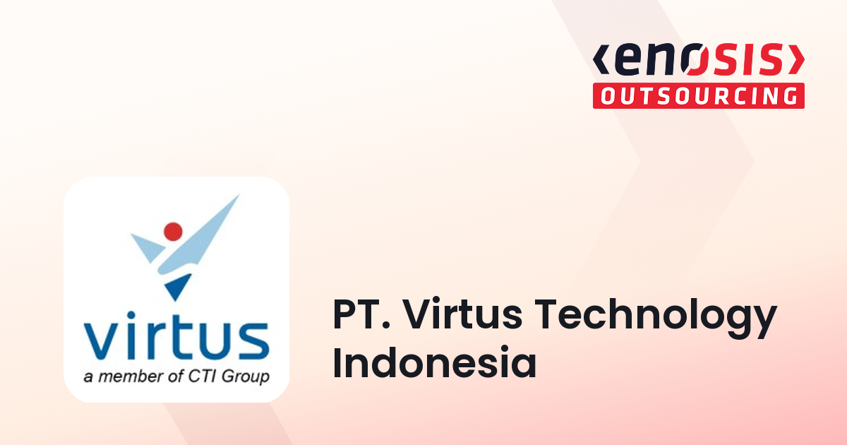 PT. Virtus Technology Indonesia | Top Legacy Application Modernization ...