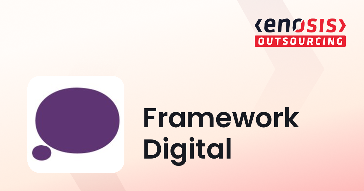 Framework Digital | Top Web Development Company | Enosis Outsourcing