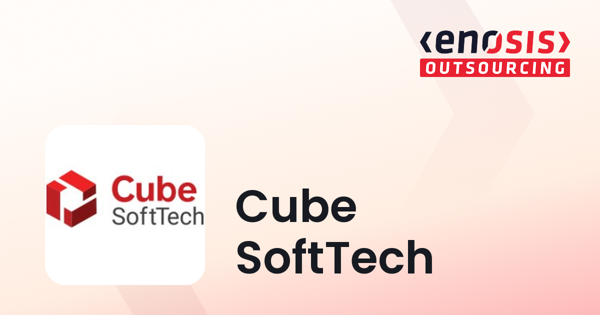 Cube SoftTech | Top Custom Software Development Company | Enosis ...